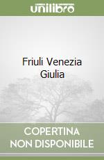 Friuli Venezia Giulia