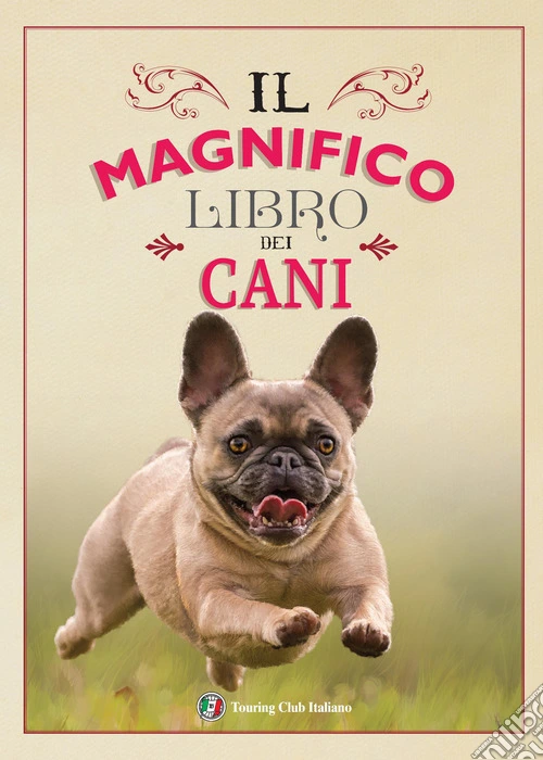 Il magnifico libro dei cani