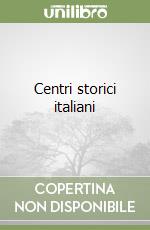 Centri storici italiani libro