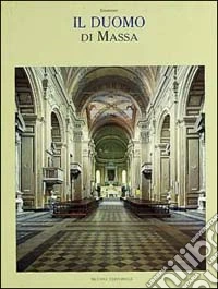 Il duomo di Massa