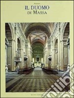 Il duomo di Massa libro