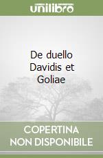 De duello Davidis et Goliae libro