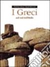 I Greci nel sud dell'Italia. Popoli dell'Italia antica libro