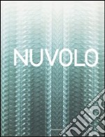 Nuvolo. Lo spazio pittorico tra caos e ordine. Catalogo della mostra (Città del Castello, 9 dicembre 2005-12 febbriao 2006) libro