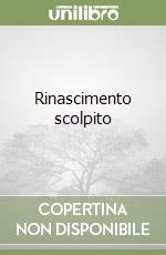 Rinascimento scolpito libro