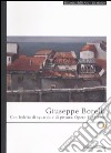 Giuseppe Borella. Con fedeltà di sguardo e di pittura. Opere 1958-1998. Catalogo della mostra (La Spezia, 23 giugno-3 settembre 2006) libro