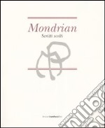 Mondrian. Scritti scelti libro