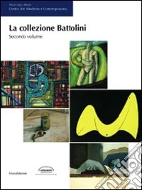 La collezione Battolini. Ediz. illustrata