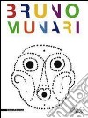 Bruno Munari. Ediz. illustrata libro