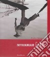 Myanmar. Ediz. italiana e inglese libro