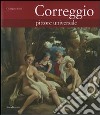 Correggio. Pittore universale. Ediz. illustrata libro