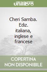 Cheri Samba. Ediz. italiana, inglese e francese libro