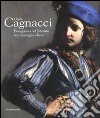 Guido Cagnacci. Protagonista del Seicento tra Caravaggio e Reni. Catalogo della mostra (Forlì, 20 gennaio-22 giugno 2008). Ediz. illustrata libro di Benati D. (cur.) Paolucci A. (cur.)