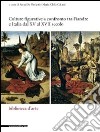 Culture figurative e confronto tra Fiandre e Italia dal XV al XVII secolo. Atti del Convegno internazionale Nord/Sud... Ediz. italiana e inglese libro