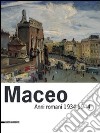 Maceo. Anni romani 1934-1944. Ediz. illustrata libro di Imbellone Alessandra