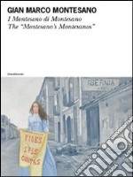 Gian Marco Montesano. I Montesano di Montesano. Ediz. italiana e inglese libro