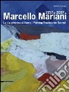 Marcello Mariani 1957-2007. La via pittorica al sacro. Catalogo della mostra (Roma, 19 dicembre 2008-25 gennaio 2009). Ediz. italiana e inglese libro