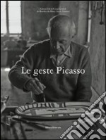 Le geste Picasso libro