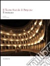 Il Teatro Sociale di Bergamo. Vol. 2: Il restauro libro