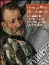 Pieter De Witte-Pietro Candido. Ein maler des 16. jahrhundertszwischen Florenz und Volterra libro