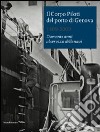 Il Corpo Piloti del porto di Genova 1809-2009. Duecento anni al servizio delle navi. Ediz. italiana e inglese libro