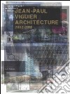 Jean-Paul Viguier. Architecture 2002-2010. Ediz. multilingue libro