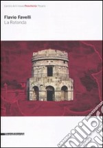 Flavio Favelli. La rotonda. Catalogo della mostra (Pesaro, 20 marzo-16 maggio 2010). Ediz. italiana e inglese libro