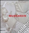 Muskardin. Ediz. italiana e inglese libro di Caruso R. (cur.)