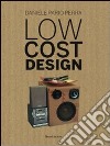 Low cost design. Ediz. italiana e inglese libro