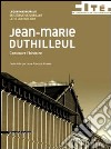 Jean-Marie Duthilleul. Leçon inaugurale de l'Ecole de Chaillot 2009. Continuer l'histoire libro