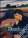 Munch e lo spirito del Nord. Scandinavia nel secondo Ottocento. Catalogo della mostra (Passarino di Codroipo, 25 settembre 2010-6 marzo 2011). Ediz. illustrata libro