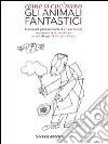 Come si cucinano gli animali fantastici libro