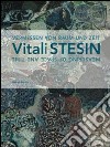 Vitali Stesin. Das Vermessen von Raun und Zeit. Ediz. tedesca e inglese libro di Reifenscheid B. (cur.)