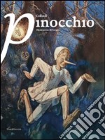 Pinocchio. Ediz. illustrata libro