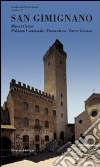 San Gimignano. Musei civici, palazzo comunale, pinacoteca, torre Grossa libro di Mennucci A. (cur.)