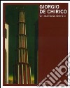 Giorgio De Chirico. Un maestoso silenzio. Catalogo della mostra (Trieste, 3 dicembre 2010-27 febbraio 2011). Ediz. italiana e inglese libro