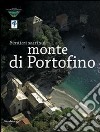 Sentieri sacri sul monte di Portofino libro