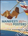 Manifesti. Viaggio in Italia attraverso la pubblicità. 1895-1960. Ediz. italiana e inglese libro