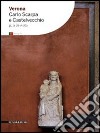 Verona. Carlo Scarpa y Castelvecchio libro