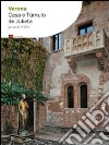 Verona. Casa e túmulo de Jiulieta. Ediz. portoghese libro di Villari A. (cur.)