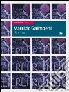 Maurizio Galimberti. Berlino. Ediz. italiana e inglese libro