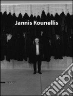 Jannis Kounellis. Catalogo della mostra (Milano, 23 maggio 2009-26 settembre 2009). Ediz. italiana e inglese libro