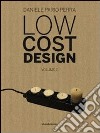 Low cost design. Ediz. italiana e inglese. Vol. 2 libro di Pario Perra Daniele