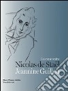 La vie dure. Nicolas de Staël, Jeannine Guillou La rencontre. Ediz. illustrata libro