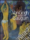 Van Gogh e il viaggio di Gauguin. Catalogo della mostra (Genova, 12 novembre 2011-15 aprile 2012). Ediz. illustrata libro