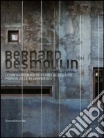 Bernard Desmoulin. Mais qui vous a promis un sommeil éternel? libro