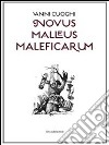 Vanni Cuoghi. Novus Malleus Maleficarum. Catalogo della mostra (Como, 30 settembre-23 ottobre 2011). Ediz. italiana e inglese libro