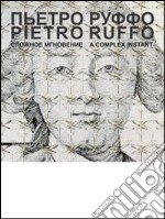 Pietro Ruffo. A Complex Instant. [English And Russian Ed.] libro