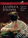 La lingua italiana negli anni dell'Unità d'Italia. Catalogo della mostra (Firenze, 11 ottobre-30 novembre 2011). Ediz. illustrata libro di Pizzoli L. (cur.)