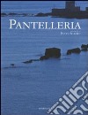 Pantelleria. Ediz. illustrata libro di Scafidi Pucci